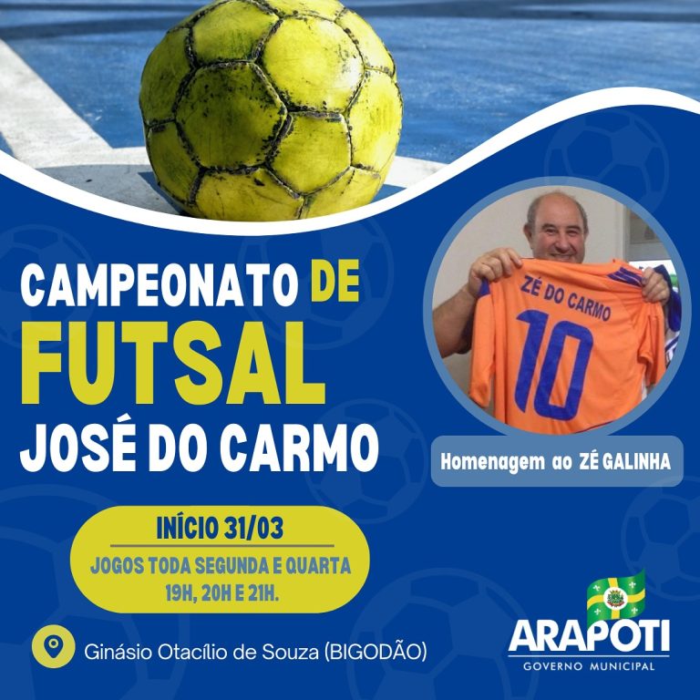 Arapoti inicia Campeonato Municipal de Futsal em homenagem a Zé Galinha Arapoti inicia Campeonato Municipal de Futsal em homenagem a Zé Galinha